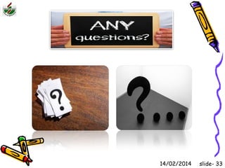 14/02/2014 slide- 33 
