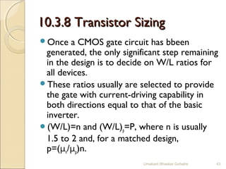 Cmos Transistor Sizing Example Cmos VLSI Design By umakant bhaskar gohatre | PPT