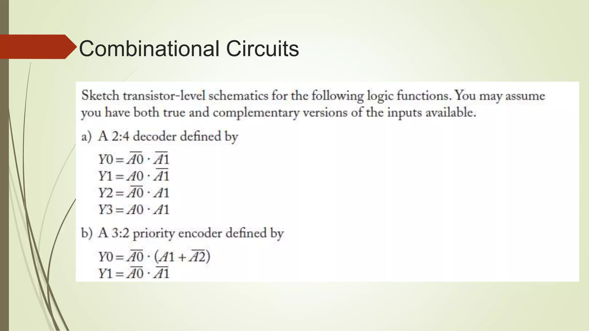 Combinational Circuits
 