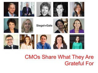 CMOs Share What They Are
Grateful For
 