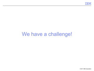 We have a challenge! 
