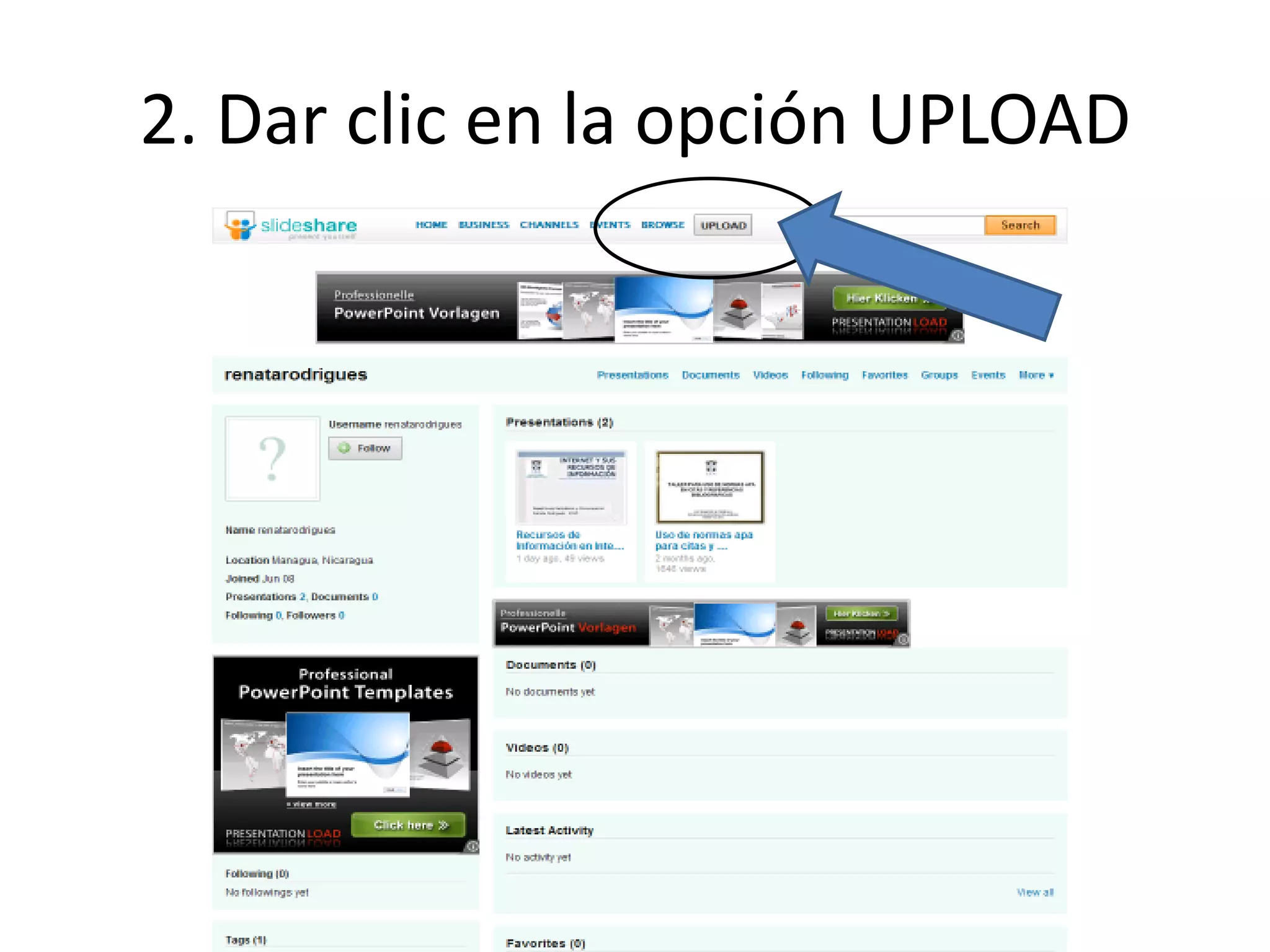 2. Dar clic en la opción UPLOAD