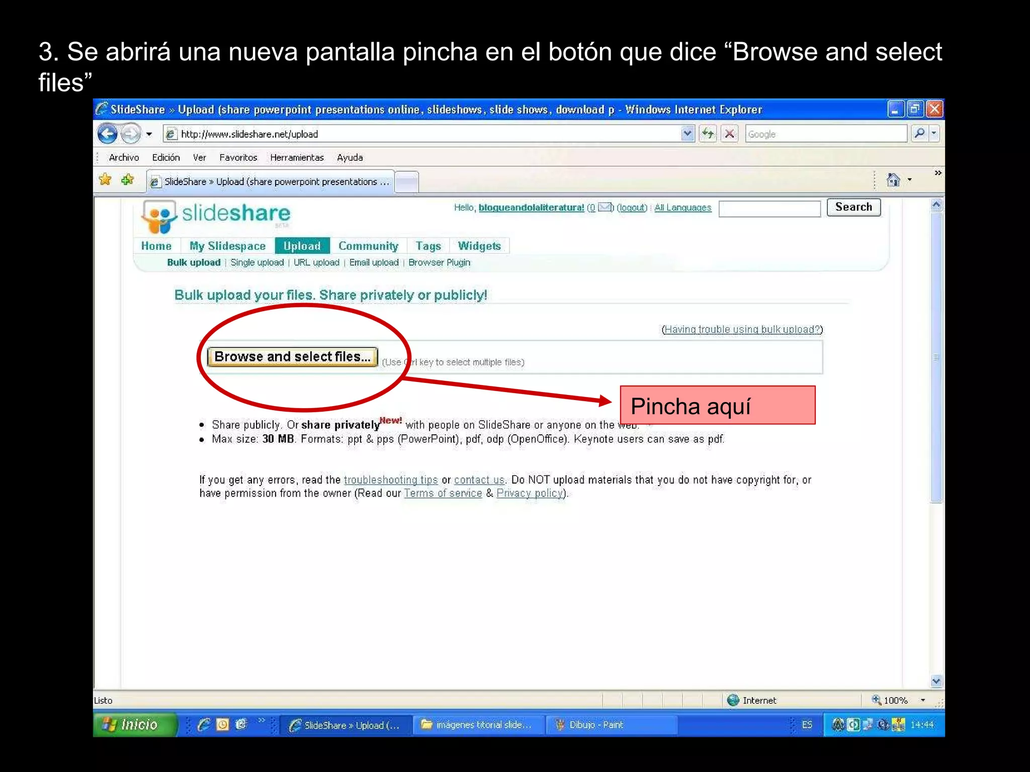 3. Se abrirá una nueva pantalla pincha en el botón que dice “Browse and select files” Pincha aquí 