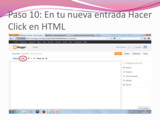 Paso 10: En tu nueva entrada Hacer
Click en HTML
 