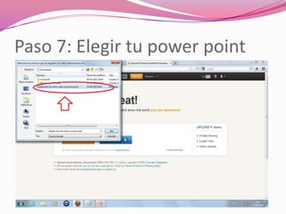 Paso 7: Elegir tu power point
 
