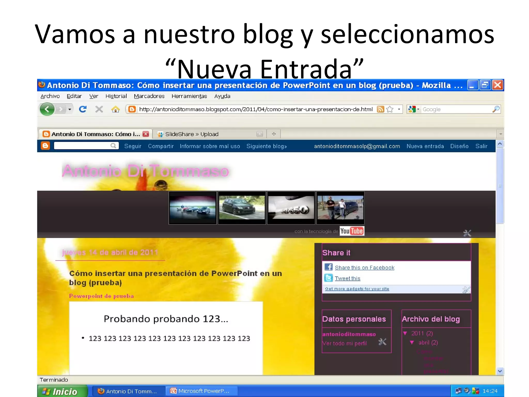 Vamos a nuestro blog y seleccionamos “Nueva Entrada”