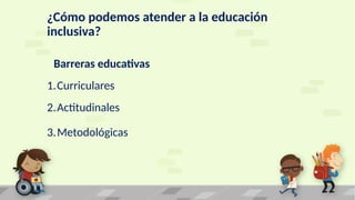 Estrategias y Normativas para la Inclusión Educativa en el Aula | PPTX