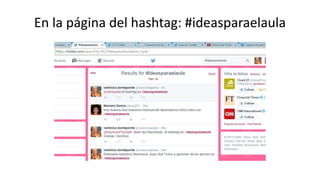 En la página del hashtag: #ideasparaelaula