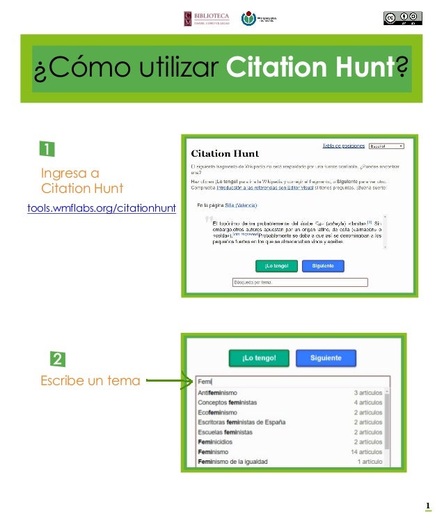 ¿Cómo utilizar Citation Hunt?
1
Ingresa a
Citation Hunt
1tools.wmflabs.org/citationhunt
1
2
Escribe un tema
 