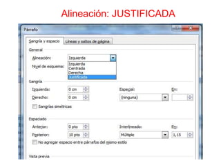 Alineación: JUSTIFICADA
