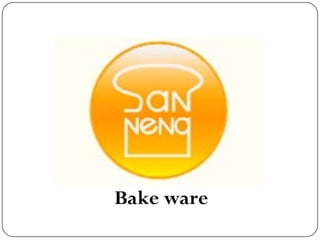 Bake ware
 