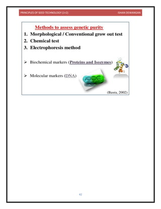 PRINCIPLES OF SEED TECHNOLOGY (1+2) ISHAN DEWANGAN
42
 