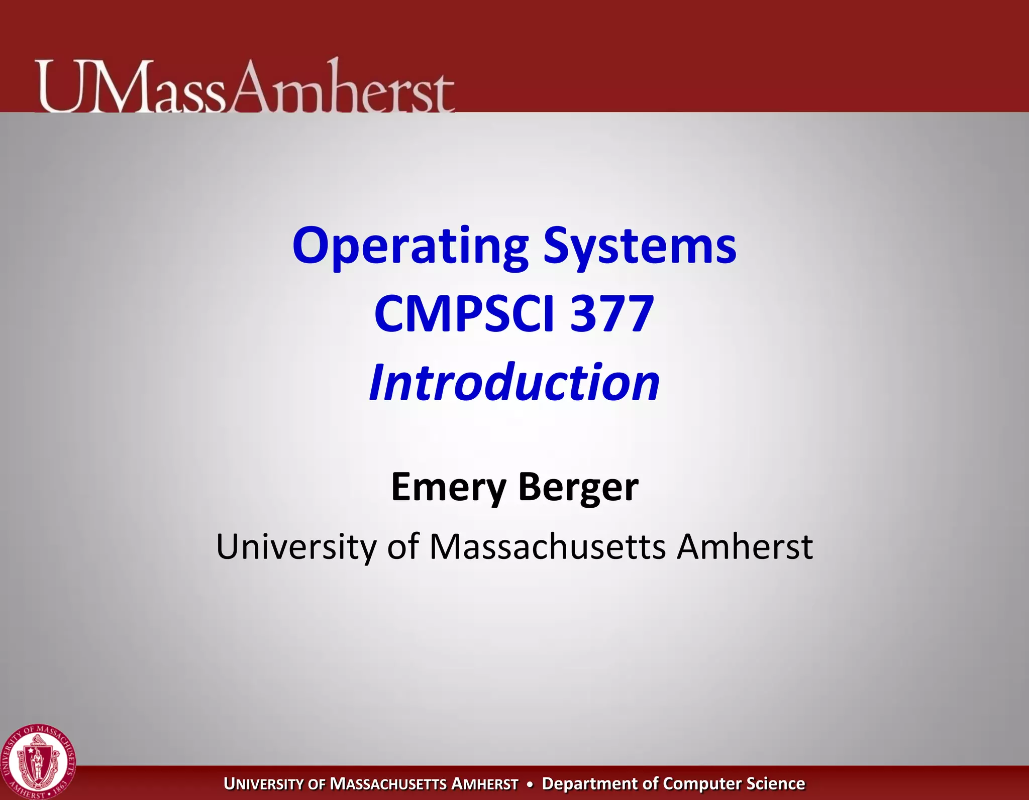 Operating Systems - Introduction