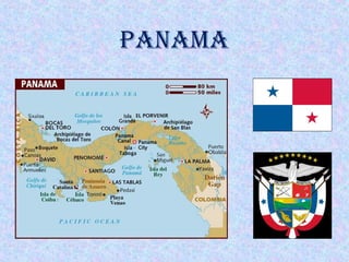Panama
 