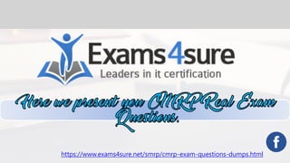 https://www.exams4sure.net/smrp/cmrp-exam-questions-dumps.html
 