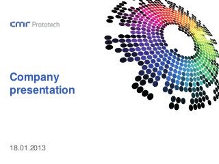 Company
presentation




18.01.2013
 