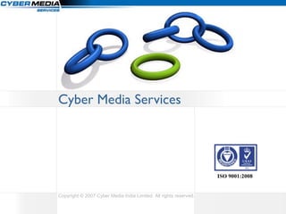 Cyber Media Services ISO 9001:2008 