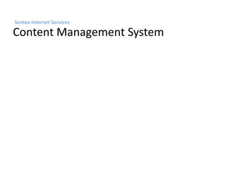 Sentex Internet Services Content Management System 