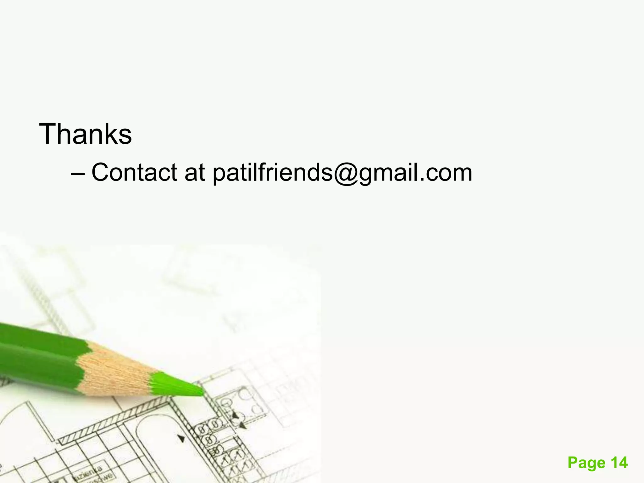 Thanks
– Contact at patilfriends@gmail.com

Page 14

 