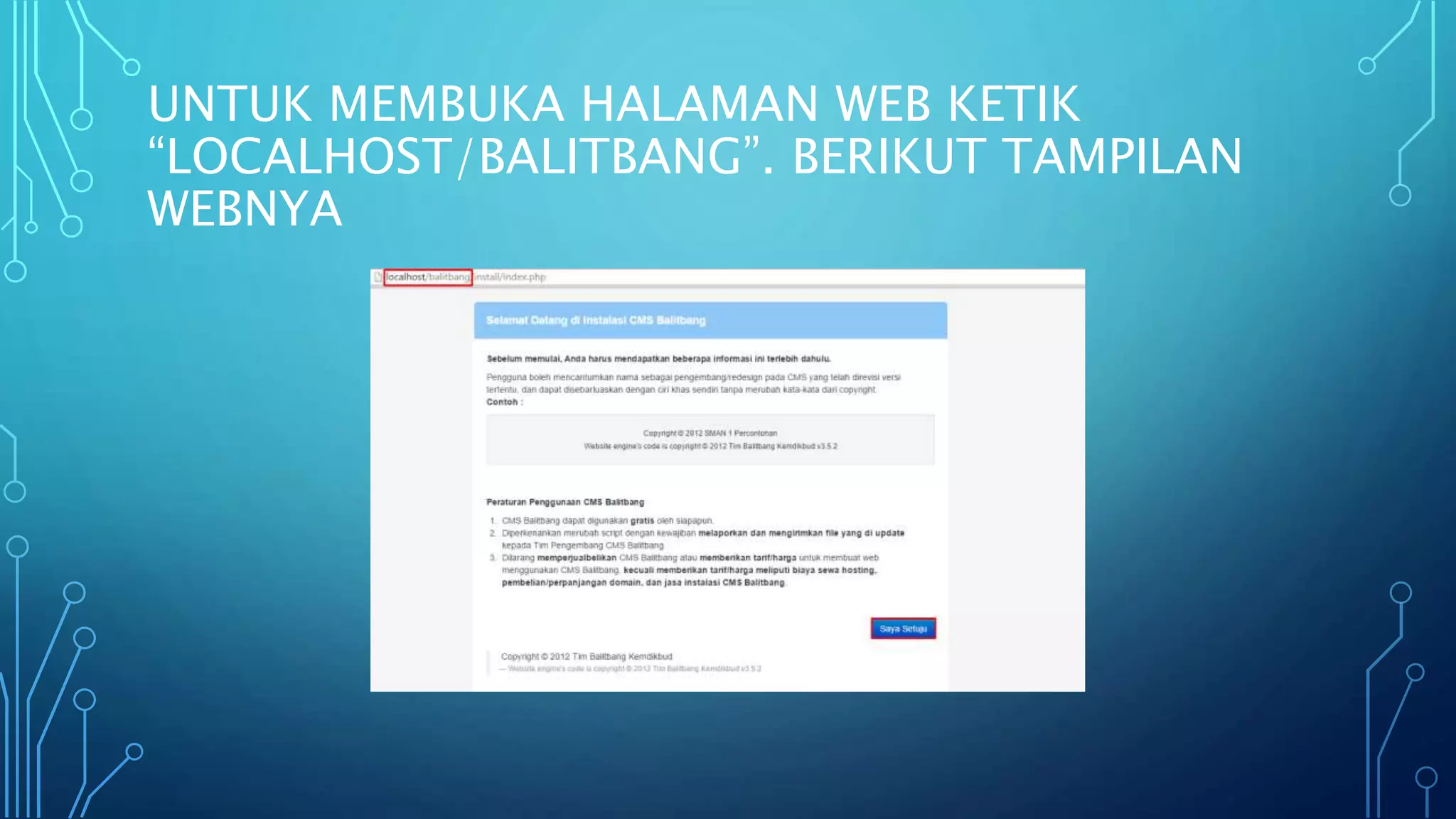 UNTUK MEMBUKA HALAMAN WEB KETIK
“LOCALHOST/BALITBANG”. BERIKUT TAMPILAN
WEBNYA
 