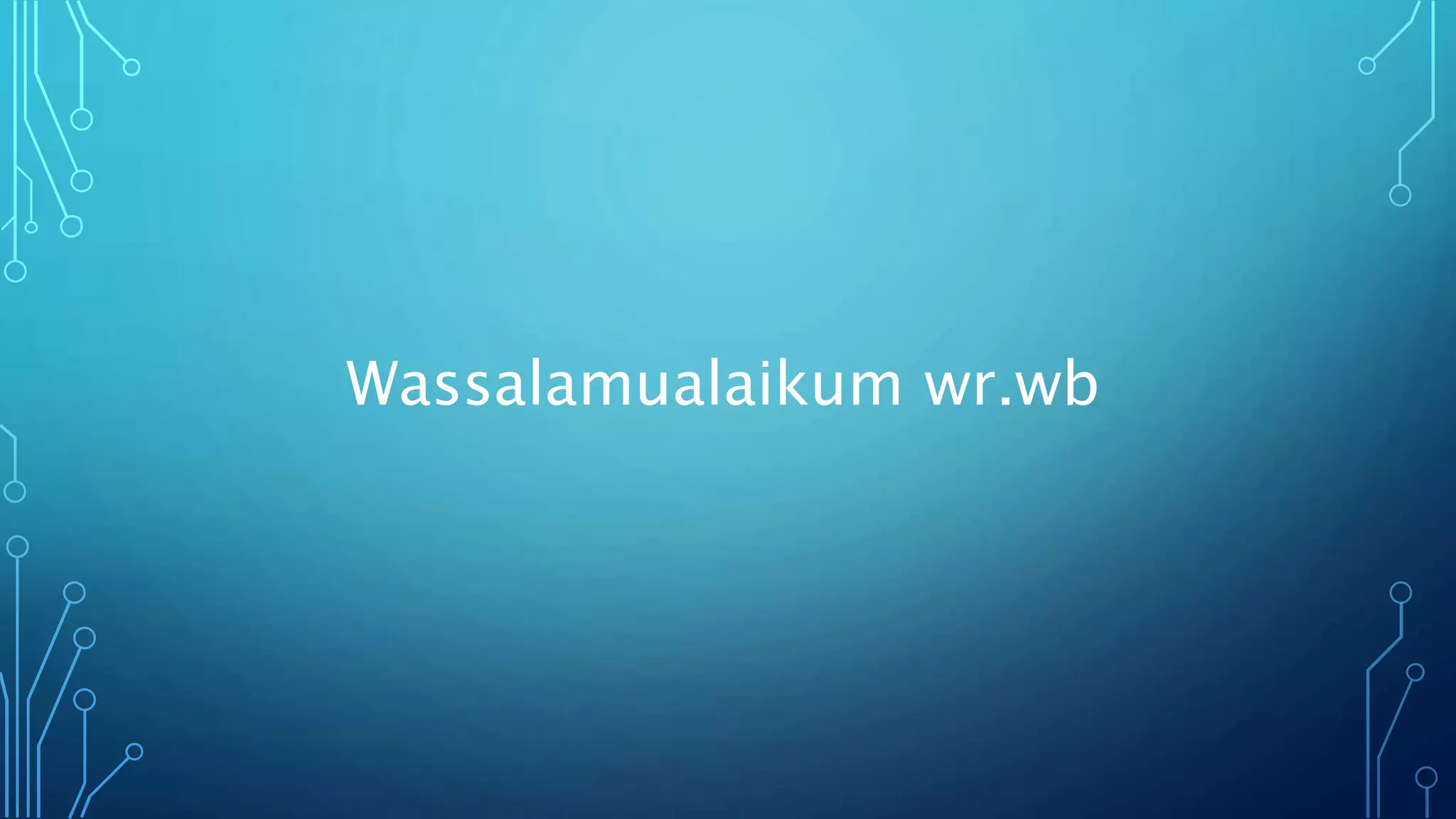 Wassalamualaikum wr.wb
 