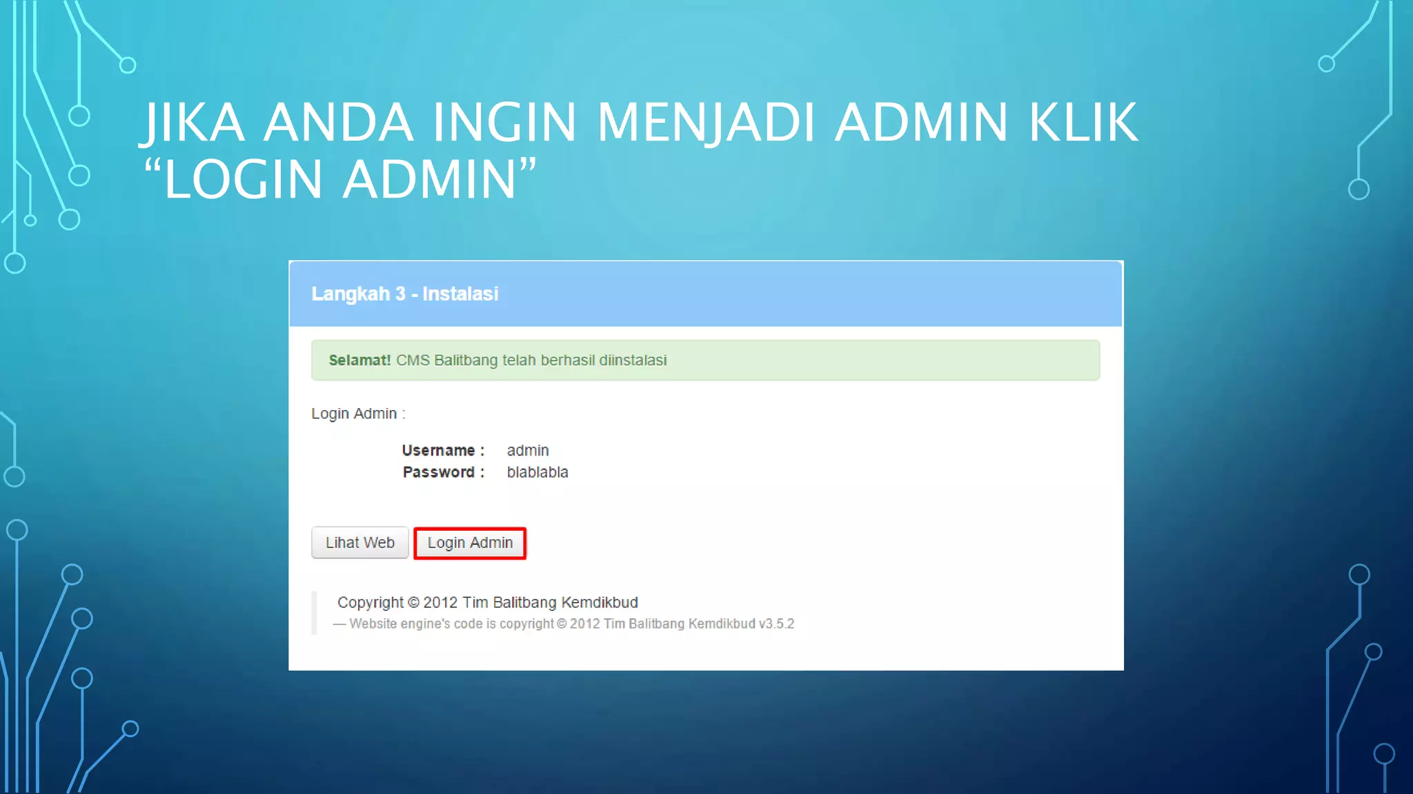 JIKA ANDA INGIN MENJADI ADMIN KLIK
“LOGIN ADMIN”
 