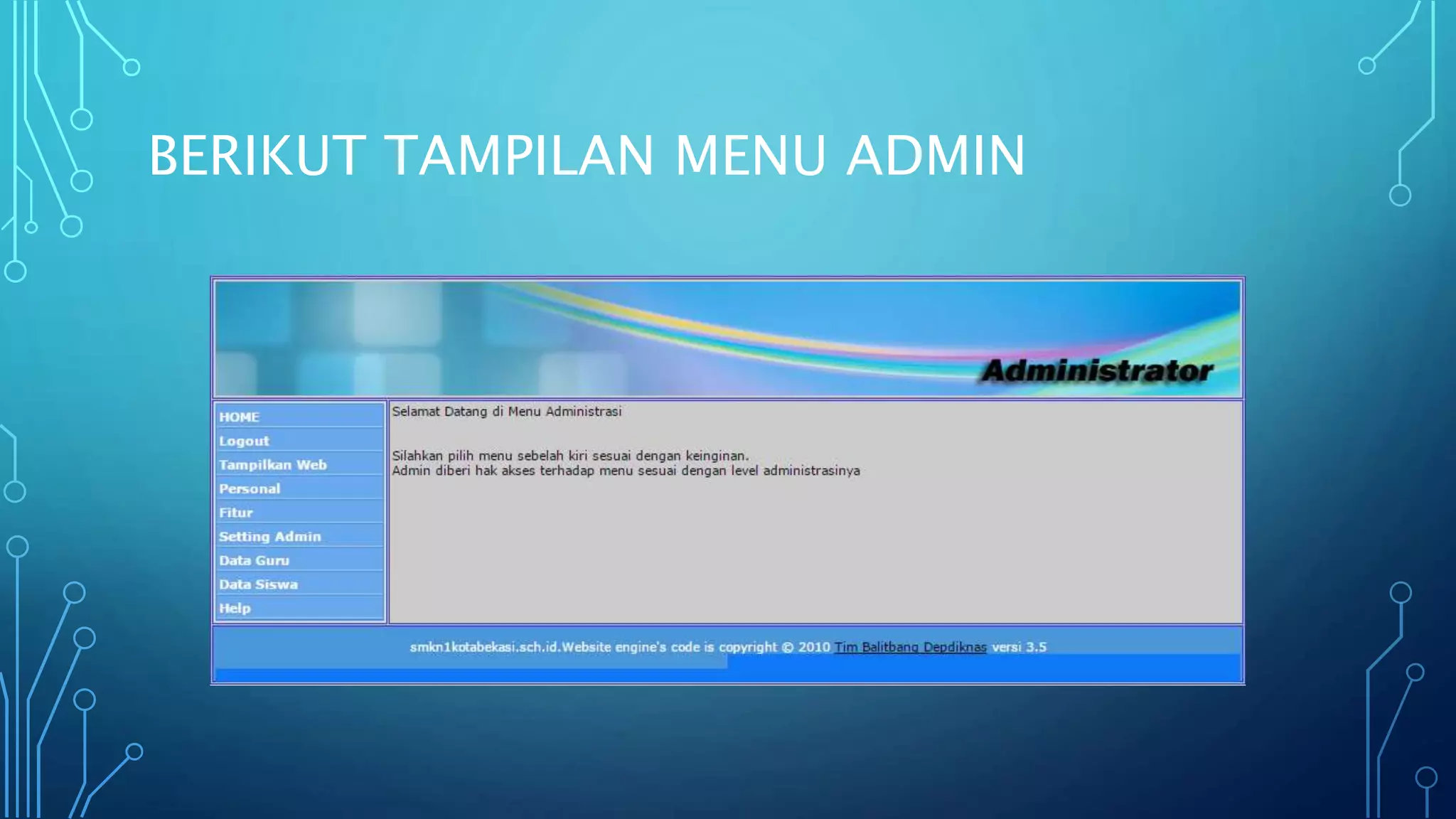 BERIKUT TAMPILAN MENU ADMIN
 