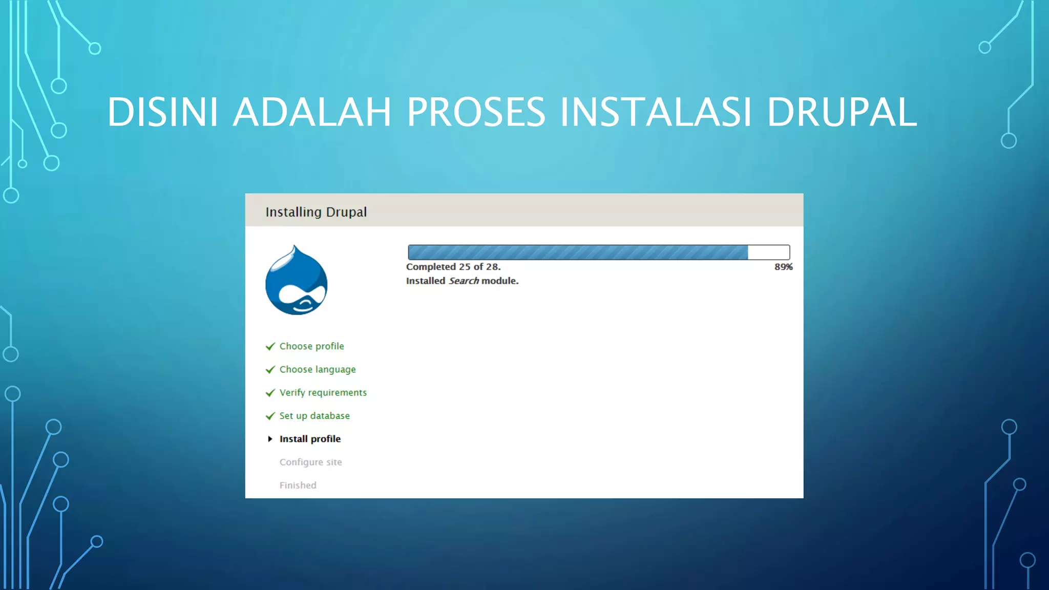 DISINI ADALAH PROSES INSTALASI DRUPAL
 