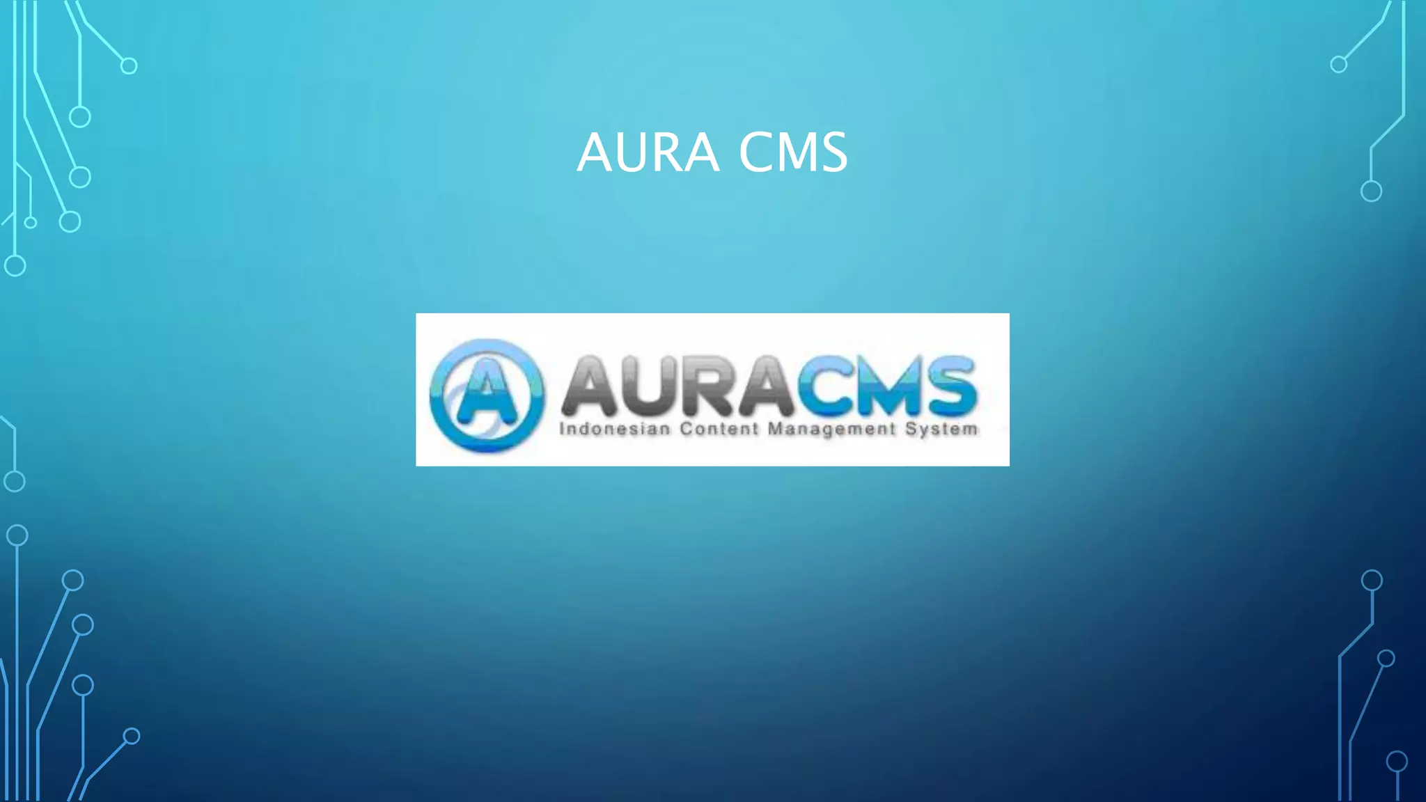 AURA CMS
 