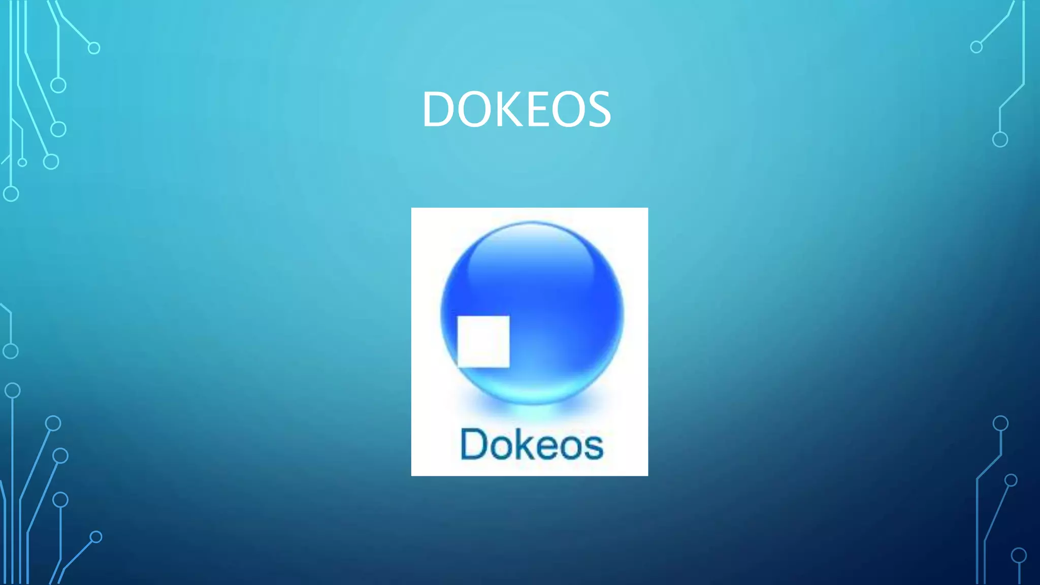 DOKEOS
 