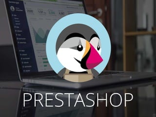 PRESTASHOP
 