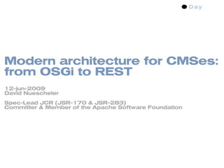 CMS Architecture for 2009