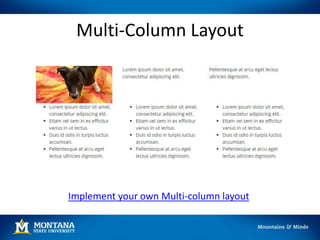 Multi-Column Layout
Implement your own Multi-column layout
 