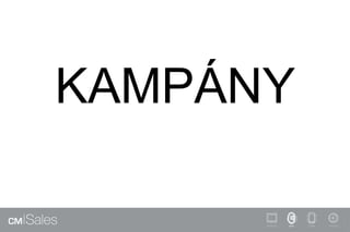 KAMPÁNY
 