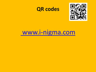 QR codes
Geradores de códigos QR
     i-nigma : www.i-nigma.com
     Kaywa http://qrcode.kaywa.com/
     QR Stuff http://w...