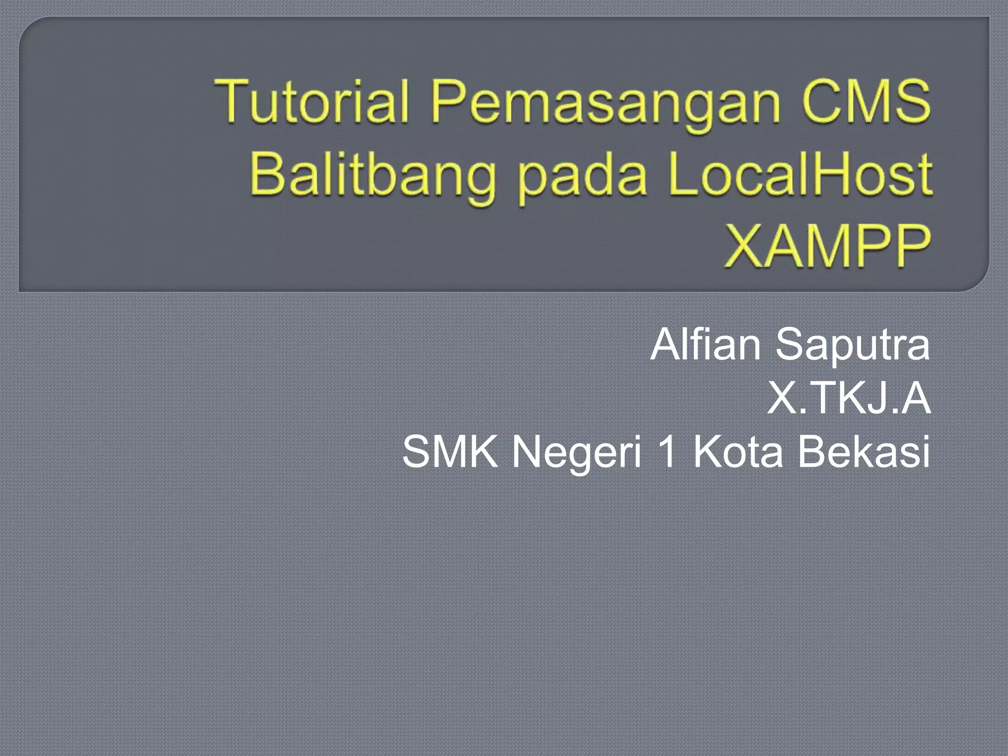 Alfian Saputra
X.TKJ.A
SMK Negeri 1 Kota Bekasi
 