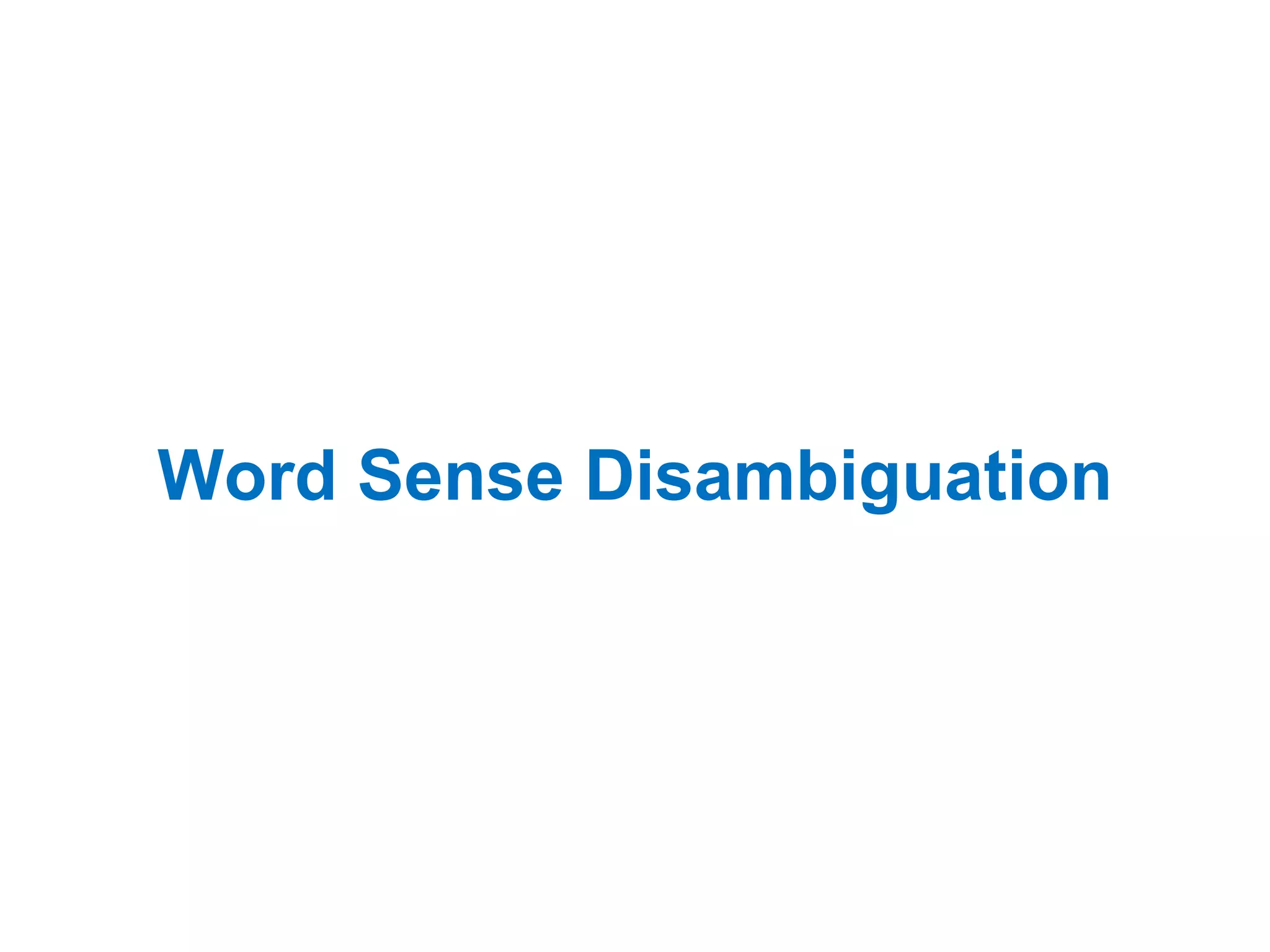 Word Sense Disambiguation