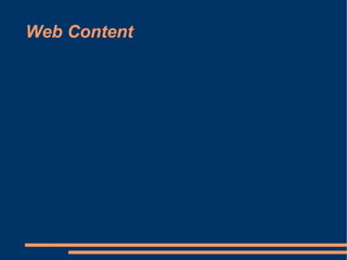 Web Content
 