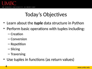 CMSC 201 - Lec16 - Tuples.pptx python tuple's ppt | PPTX
