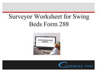 2023 CMS Swing Bed Requirements and Updates PPT 2023 CMS Swing Bed Requirements and Updates PPT