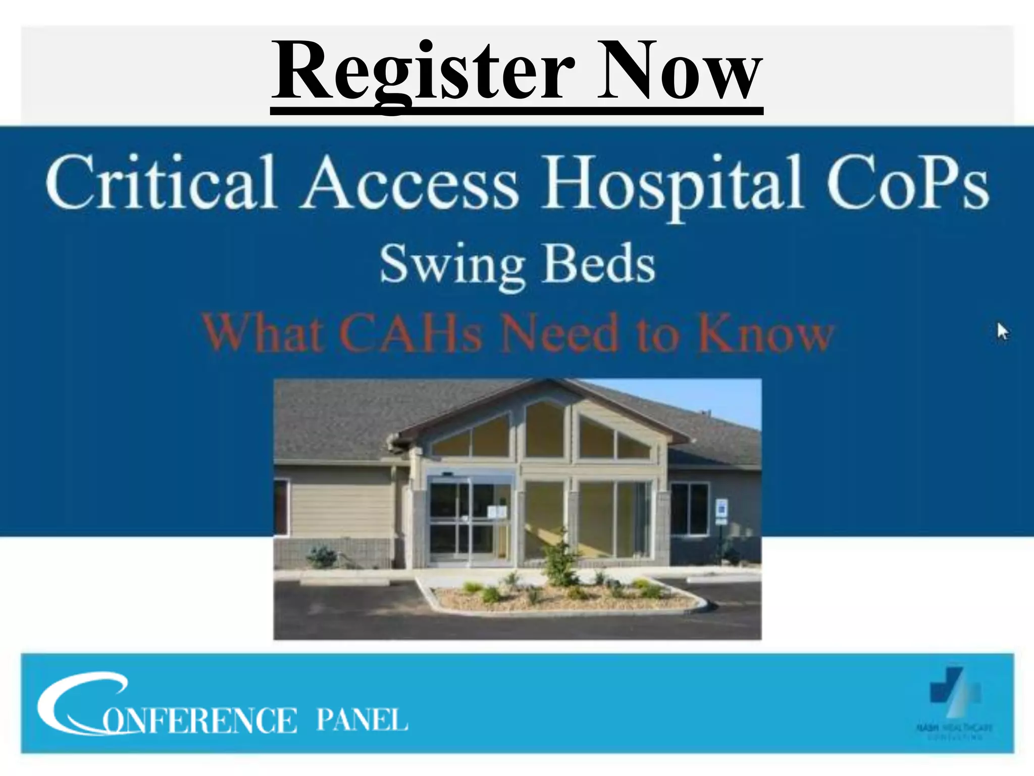 CMS CAH Swing Bed Requirements and Changes PPT