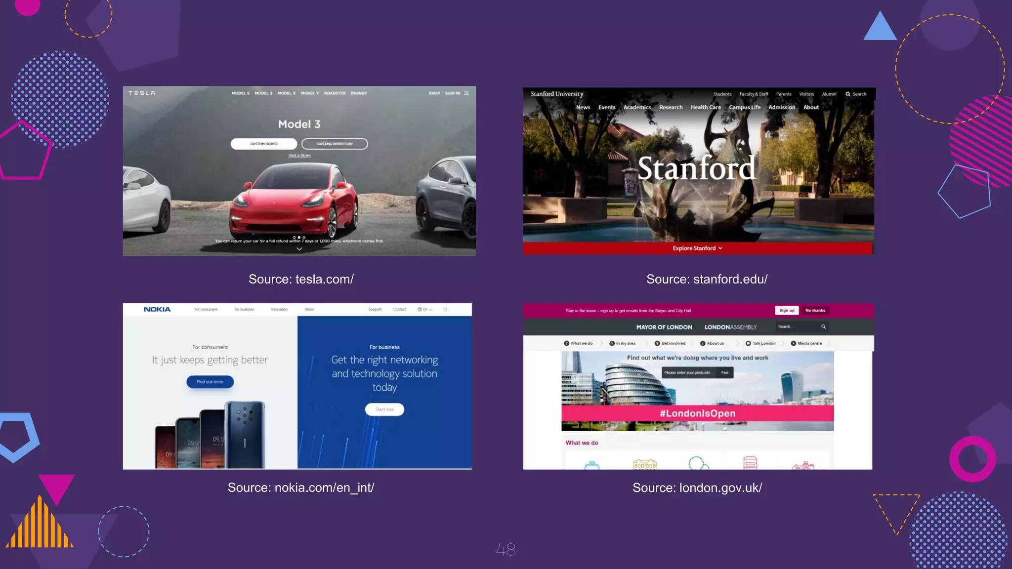 48
Source: stanford.edu/Source: tesla.com/
Source: nokia.com/en_int/ Source: london.gov.uk/
 