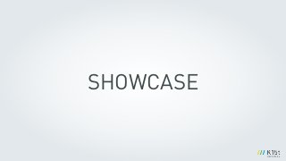 SHOWCASE
 