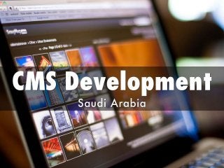 CMS Development Saudi Arabia