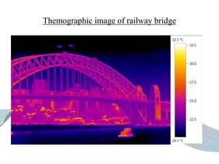 Themographic image of railway bridge
 