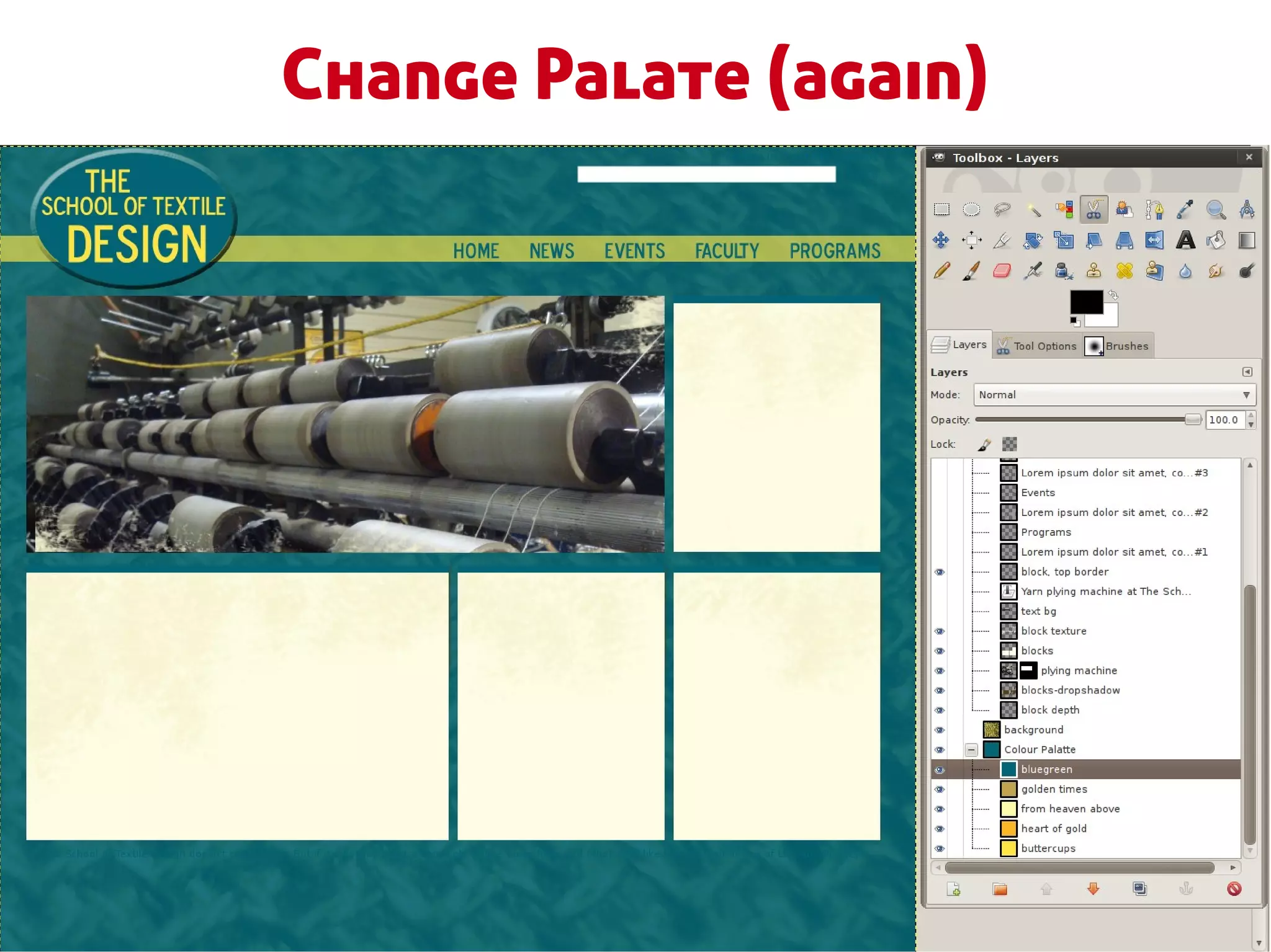 Change Palate (again)
 