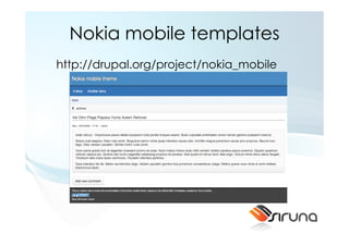 Nokia mobile templates
http://drupal.org/project/nokia_mobile
 
