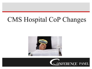 Compliance Requirements under CMS Hospital Improvement FINAL Rules | PDF