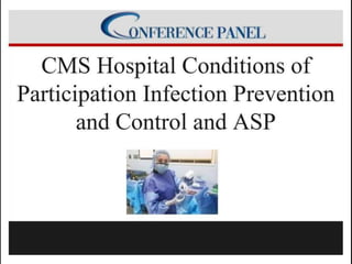The CMS Hospital Infection Control and Antibiotic Stewardship Program 2022