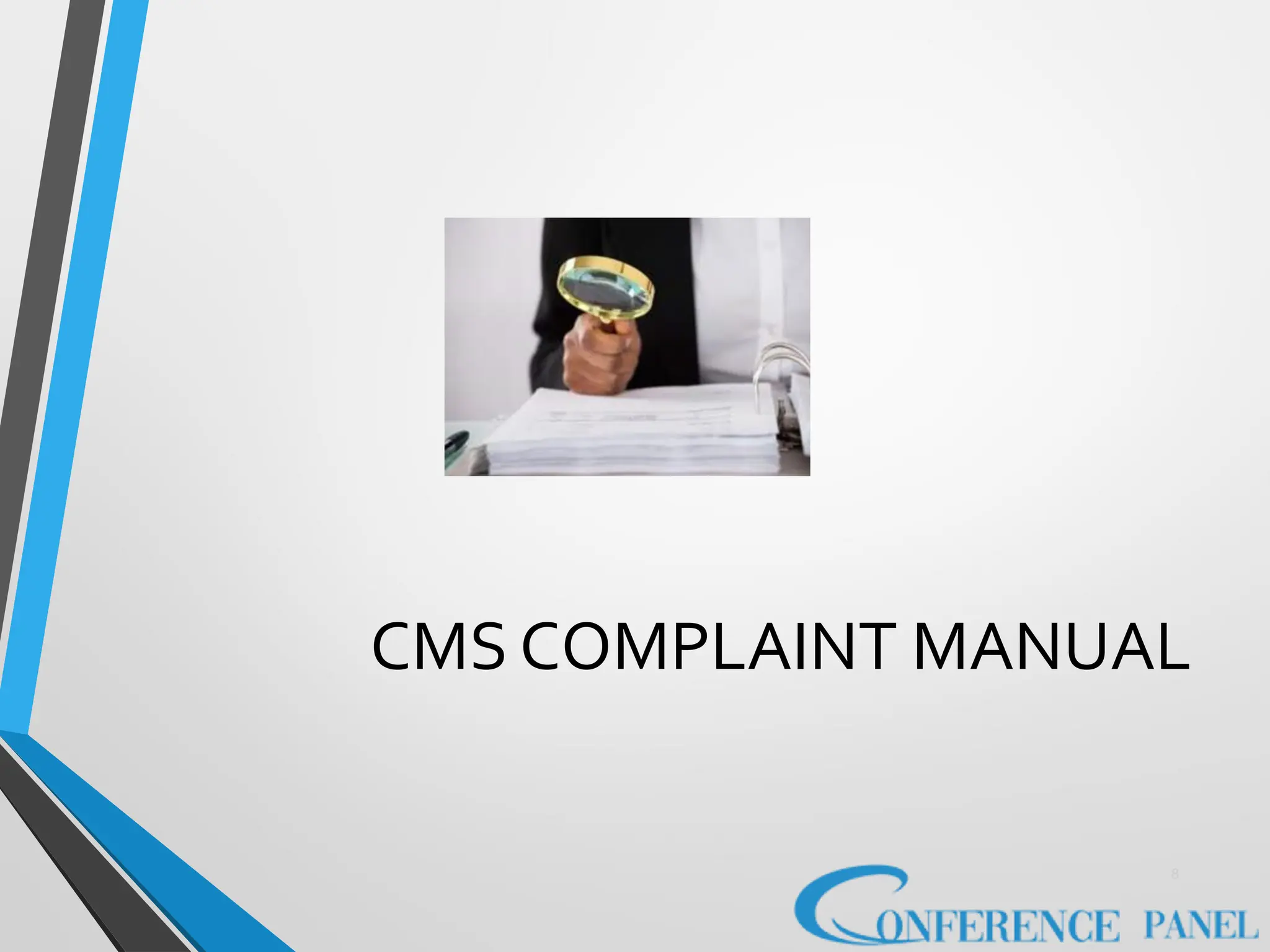 CMS COMPLAINT MANUAL
8
 